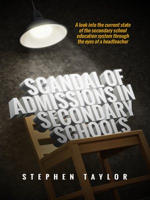 cover image of Scandal of Admissions in Secondary Schools